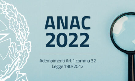 ANAC 2022: confermate le modalità di adempimento dell’Art.1 comma 32 L.190/2012