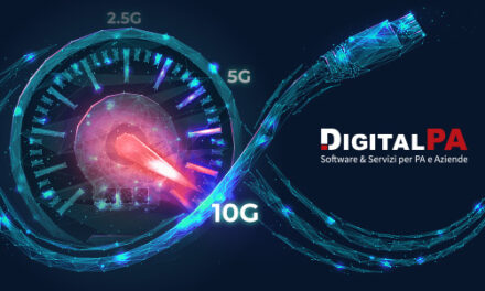 DigitalPA a tutta velocità con i 10G nel web