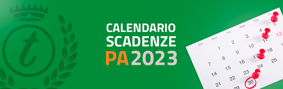 Pubblica Amministrazione: calendario delle scadenze 2023