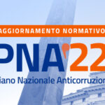 PNA 2022, ANAC aggiorna gli obblighi di trasparenza amministrativa sui contratti pubblici