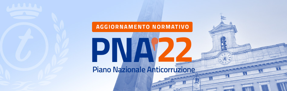 PNA 2022, ANAC aggiorna gli obblighi di trasparenza amministrativa sui contratti pubblici