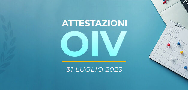 Pubblicazione attestazioni OIV 2023, scadenza il 31 luglio