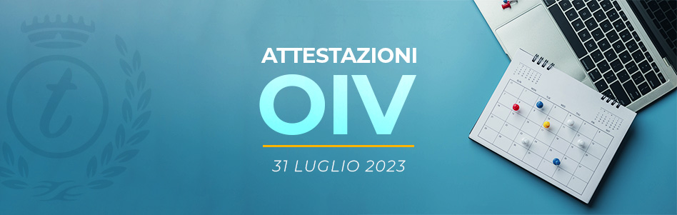 Pubblicazione attestazioni OIV 2023, scadenza il 31 luglio