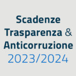 Pubblica Amministrazione: calendario scadenze Amministrazione Trasparente e Anticorruzione 2023-2024