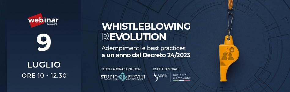 Webinar gratuito: Whistleblowing Revolution, adempimenti e best practices a un anno dal Decreto 24/2023