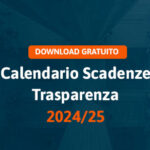 Pubblica Amministrazione: calendario scadenze Amministrazione Trasparente e Anticorruzione 2024-2025