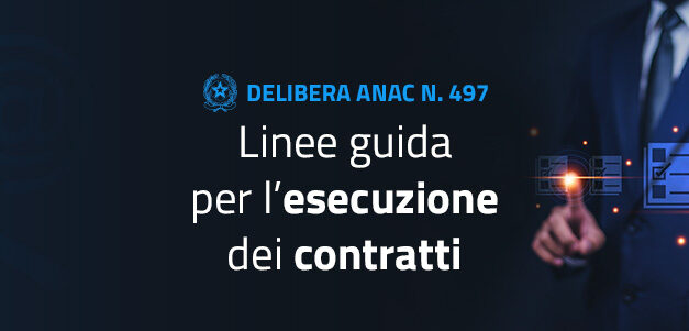 ANAC: linee guida per verifiche efficaci nella fase di esecuzione degli appalti di servizi e forniture