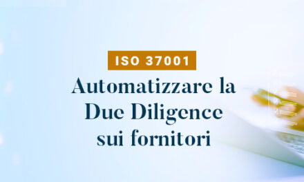 ISO 37001 e due diligence dei fornitori: come automatizzare la valutazione del rischio corruttivo con i questionari