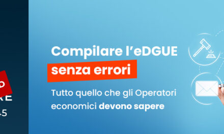 Webinar per i fornitori della PA: come compilare l’eDGUE senza errori