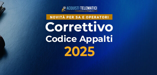 Correttivo Codice Appalti 2025: cosa cambia rispetto al D.Lgs. 36/2023