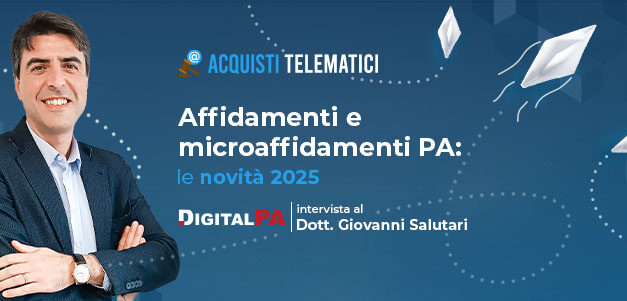 Affidamenti diretti e microaffidamenti nella PA: cosa cambia nel 2025 e come gestirli in modo efficiente