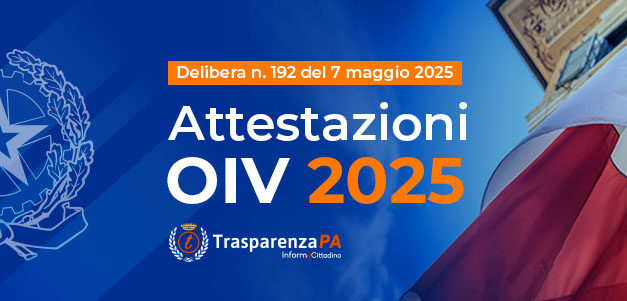 Attestazioni OIV 2025: scadenze e compiti chiave per RPCT e OIV