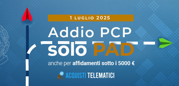 Stop alla PCP ANAC: dal 30 giugno 2025 obbligo di utilizzo delle PAD anche per gli affidamenti diretti inferiori a 5.000 euro