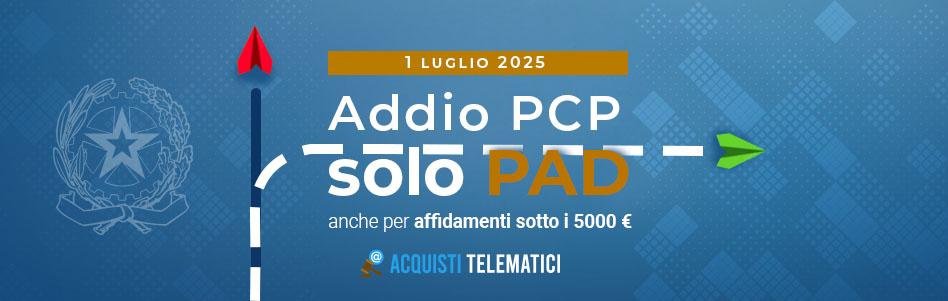 Stop alla PCP ANAC: dal 30 giugno 2025 obbligo di utilizzo delle PAD anche per gli affidamenti diretti inferiori a 5.000 euro