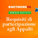 Webinar gratuito – Come evitare le esclusioni negli Appalti Pubblici: guida pratica ai requisiti di partecipazione