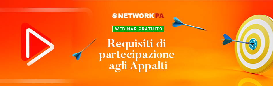 Webinar gratuito – Come evitare le esclusioni negli Appalti Pubblici: guida pratica ai requisiti di partecipazione