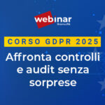 GDPR 2025: Affronta controlli e audit senza sorprese con l’evento di formazione DigitalPA e AV Legal