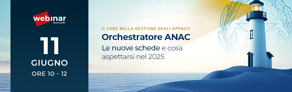 Webinar Orchestratore ANAC 2025: cosa cambia nella gestione dei contratti e come affrontare le criticità operative