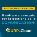 Da Pronto URP a URP in Cloud: l’evoluzione che ridefinisce la gestione delle comunicazioni