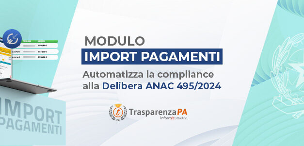 Delibera ANAC 495/2024: Import Pagamenti automatizza la compliance