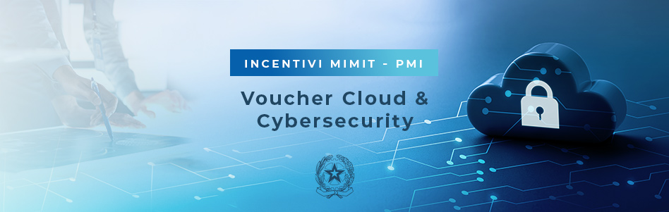 Voucher MIMIT 2026 per le PMI: agevolazioni per servizi di cloud computing e cybersecurity