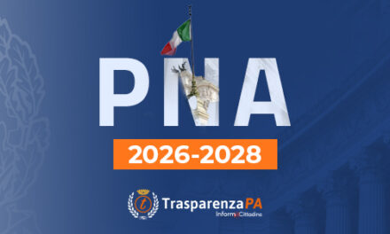 Nuovo PNA 2026-2028: le indicazioni ANAC per la gestione della Trasparenza Amministrativa