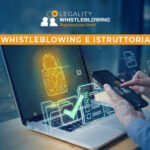Piattaforma Whistleblowing e istruttoria: come documentare la gestione delle segnalazioni secondo il D.Lgs. 24/2023 e le Linee Guida ANAC 2025