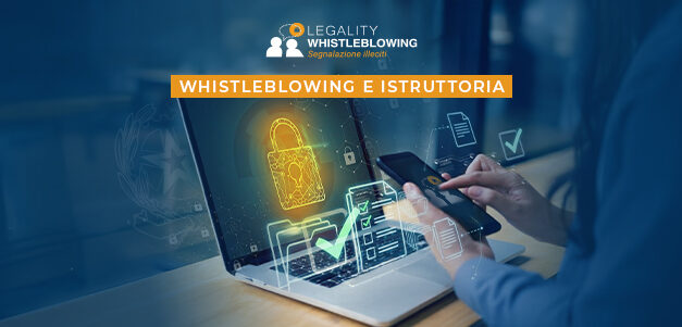Piattaforma Whistleblowing e istruttoria: come documentare la gestione delle segnalazioni secondo il D.Lgs. 24/2023 e le Linee Guida ANAC 2025