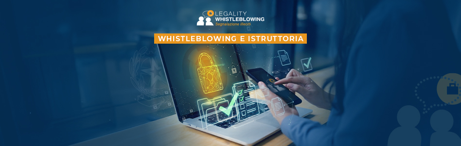 Piattaforma Whistleblowing e istruttoria: come documentare la gestione delle segnalazioni secondo il D.Lgs. 24/2023 e le Linee Guida ANAC 2025