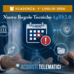 Nuove Regole Tecniche AgID per le PAD certificate: cosa cambia dal 1° luglio 2026 per le Stazioni Appaltanti