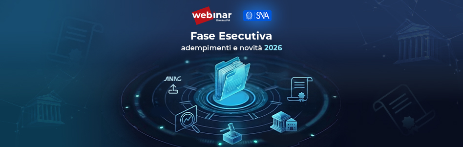 Gestione Fase Esecutiva contratti pubblici: i nuovi corsi di ottobre e novembre 2026 per la qualificazione delle Stazioni Appaltanti
