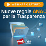 Trasparenza Amministrativa e nuove indicazioni ANAC: tutti gli aggiornamenti spiegati in modo pratico nel webinar gratuito
